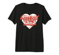 Funny Baseball Mama Heart Game Day Moms Tri T-Shirt - Graphic Print Unisex - T-Shirt, Sweatshirt, Hoodie