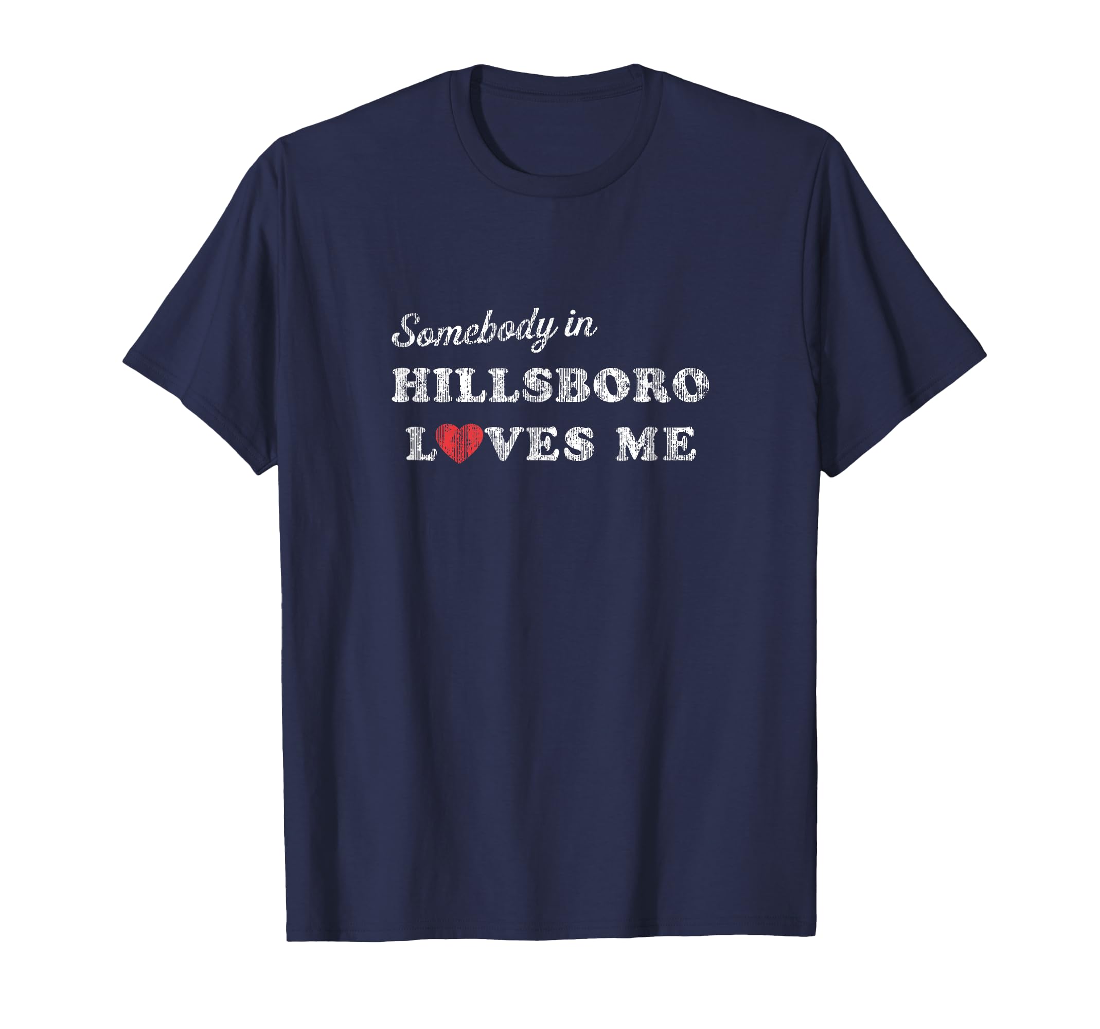 Hillsboro Oregon Or 70S Gift Love T-Shirt - Trendy Graphic Men Women - T-Shirt, Sweatshirt, Hoodie
