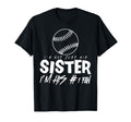 Proud Baseball Sister Sports Fan T-Shirt - Casual Everyday Wear Unisex - T-Shirt, Sweatshirt, Hoodie