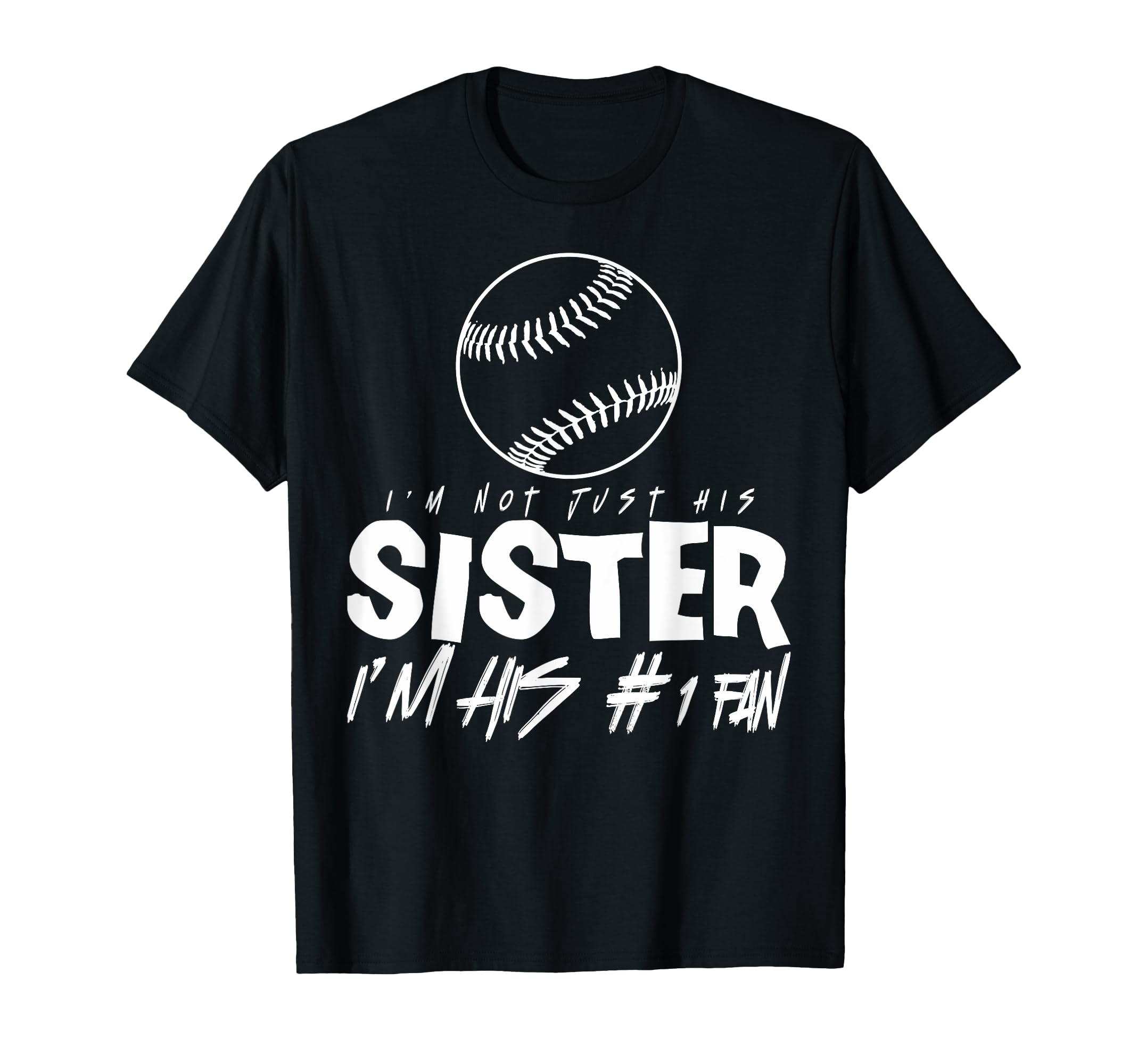 Proud Baseball Sister Sports Fan T-Shirt - Casual Everyday Wear Unisex - T-Shirt, Sweatshirt, Hoodie