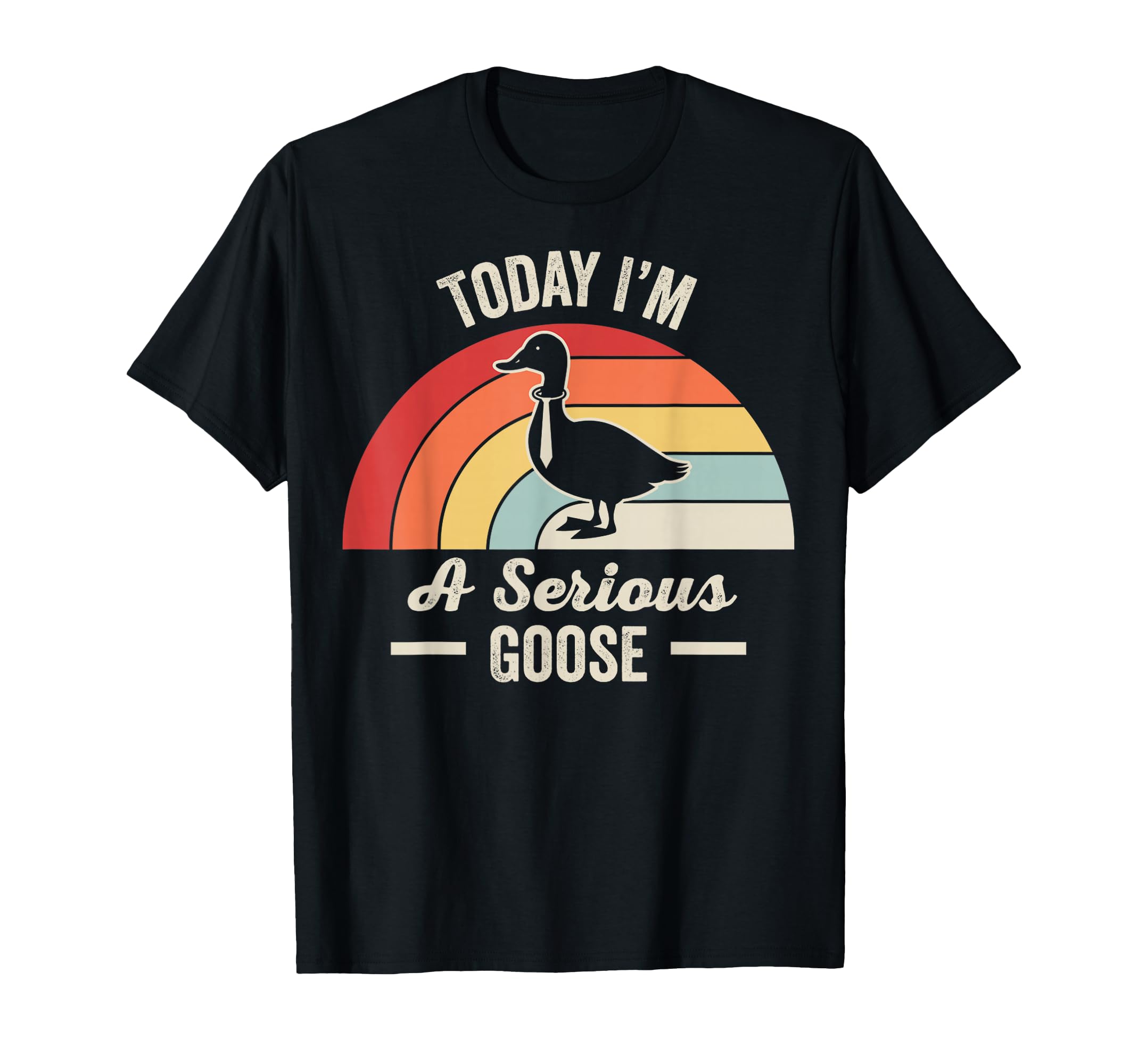 Funny Serious Goose 70S Duck T-Shirt - Fun Novelty Design Men Women - T-Shirt, Sweatshirt, Hoodie