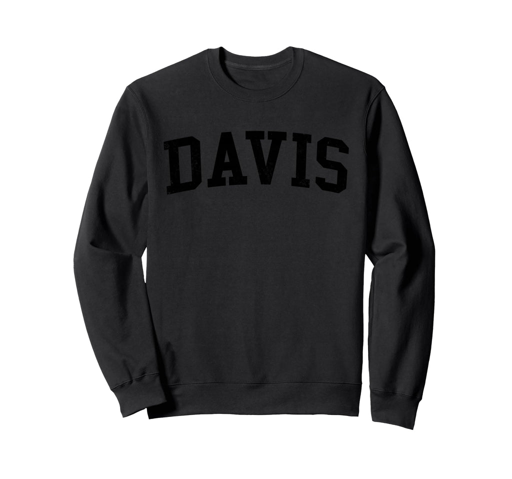 Davis Ca Distressed Black Varsity Sweatshirt - Novelty Apparel Men Women - T-Shirt, Sweatshirt, Hoodie