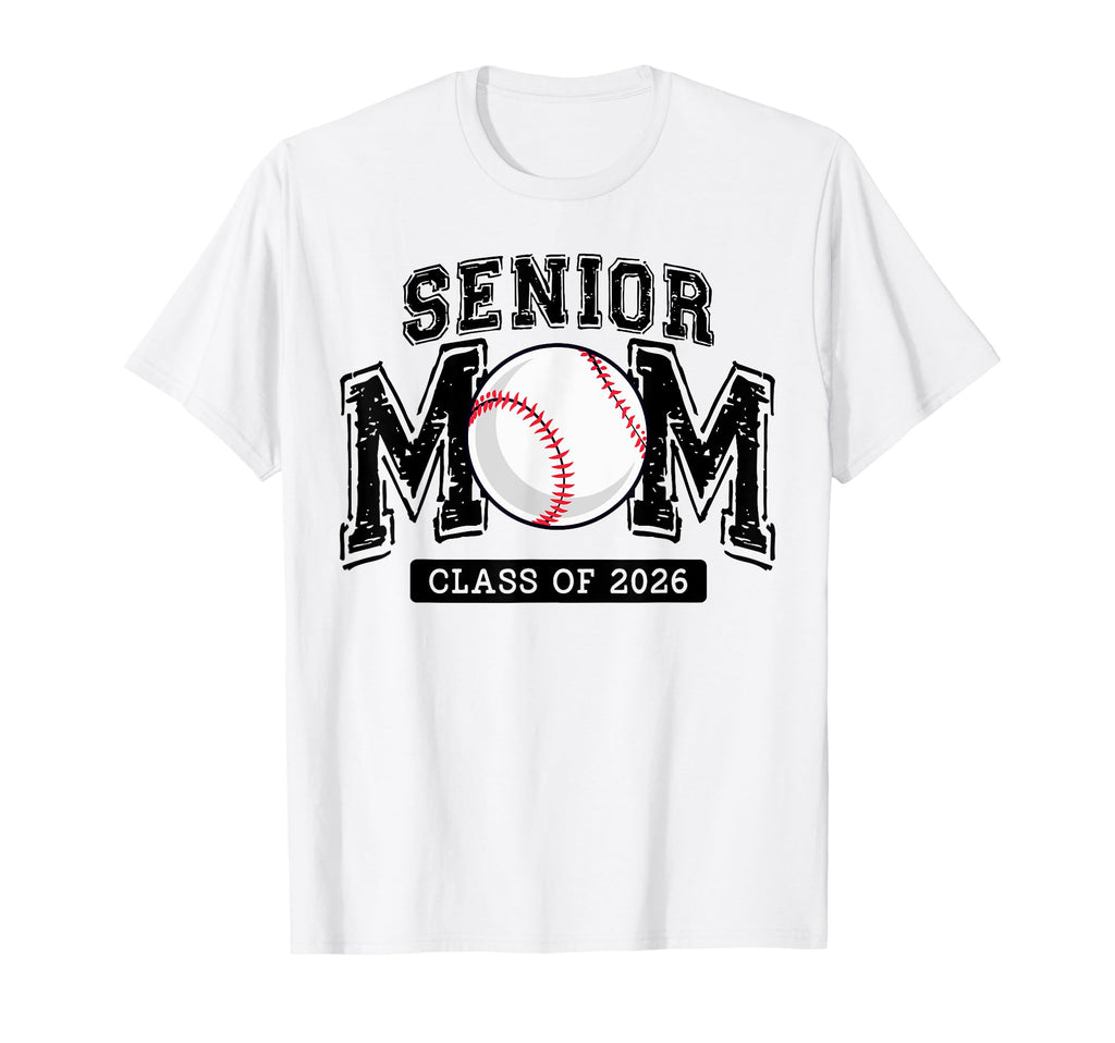 Senior Mom 2026 Baseball Proud Senior Mama T-Shirt - Unique Graphic Unisex - T-Shirt, Sweatshirt, Hoodie