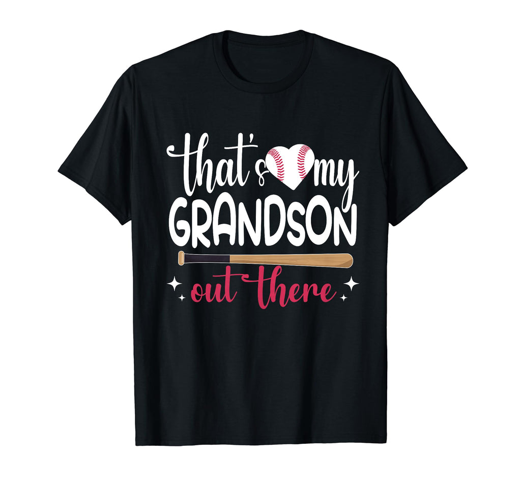Funny Thats My Grandson Out There Grandpa T-Shirt - Novelty Apparel Unisex - T-Shirt, Sweatshirt, Hoodie