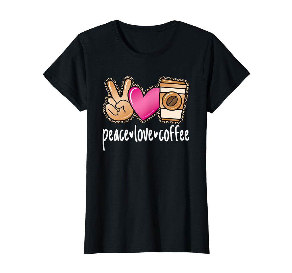 Peace Love Coffee Leopard Coffee Lover T-Shirt - Unique Graphic Unisex - T-Shirt, Sweatshirt, Hoodie