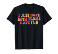 I Just Hope Both Teams Have Fun Groovy T-Shirt - Unique Graphic Unisex - T-Shirt, Sweatshirt, Hoodie