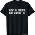 Sarcastic Humor and Witty Novelty Apparel Co - Adult & Kids T-Shirts, Sweatshirts & Hoodies apparel design preview 1