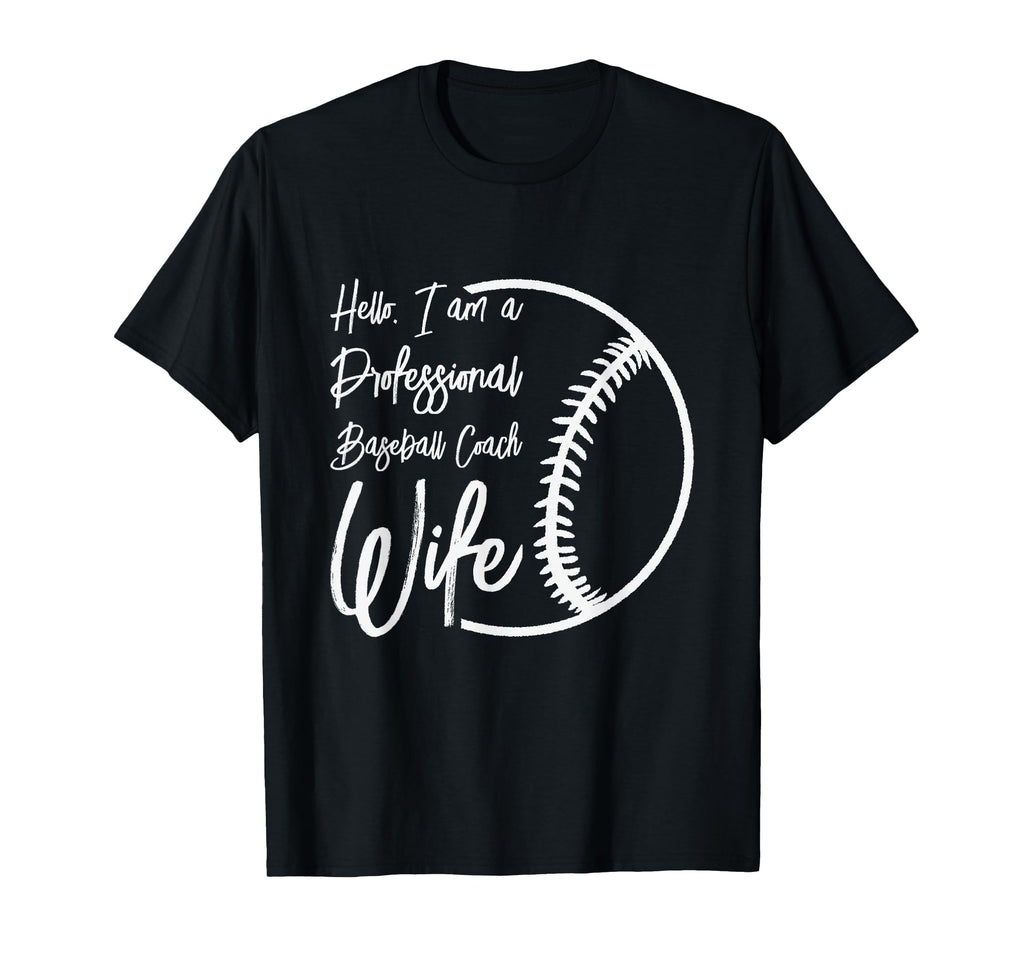 Baseball Coach Wife Professional Mom T-Shirt - Graphic Print for Adults - T-Shirt, Sweatshirt, Hoodie