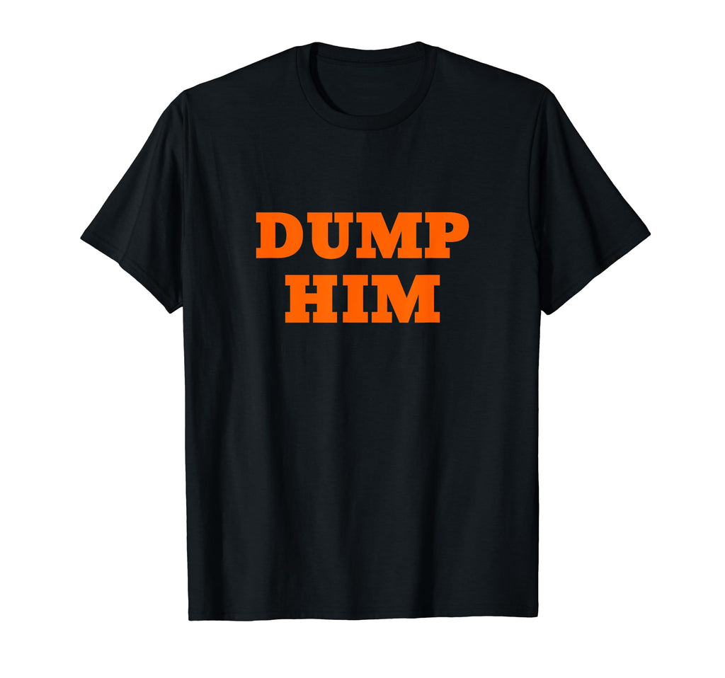 Dump Him Y2K Aesthetic T-Shirt - Novelty Apparel Men Women - T-Shirt, Sweatshirt, Hoodie