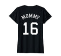 Mommy Back No 16 Football Mother T-Shirt - Custom Art Print Men Women - T-Shirt, Sweatshirt, Hoodie