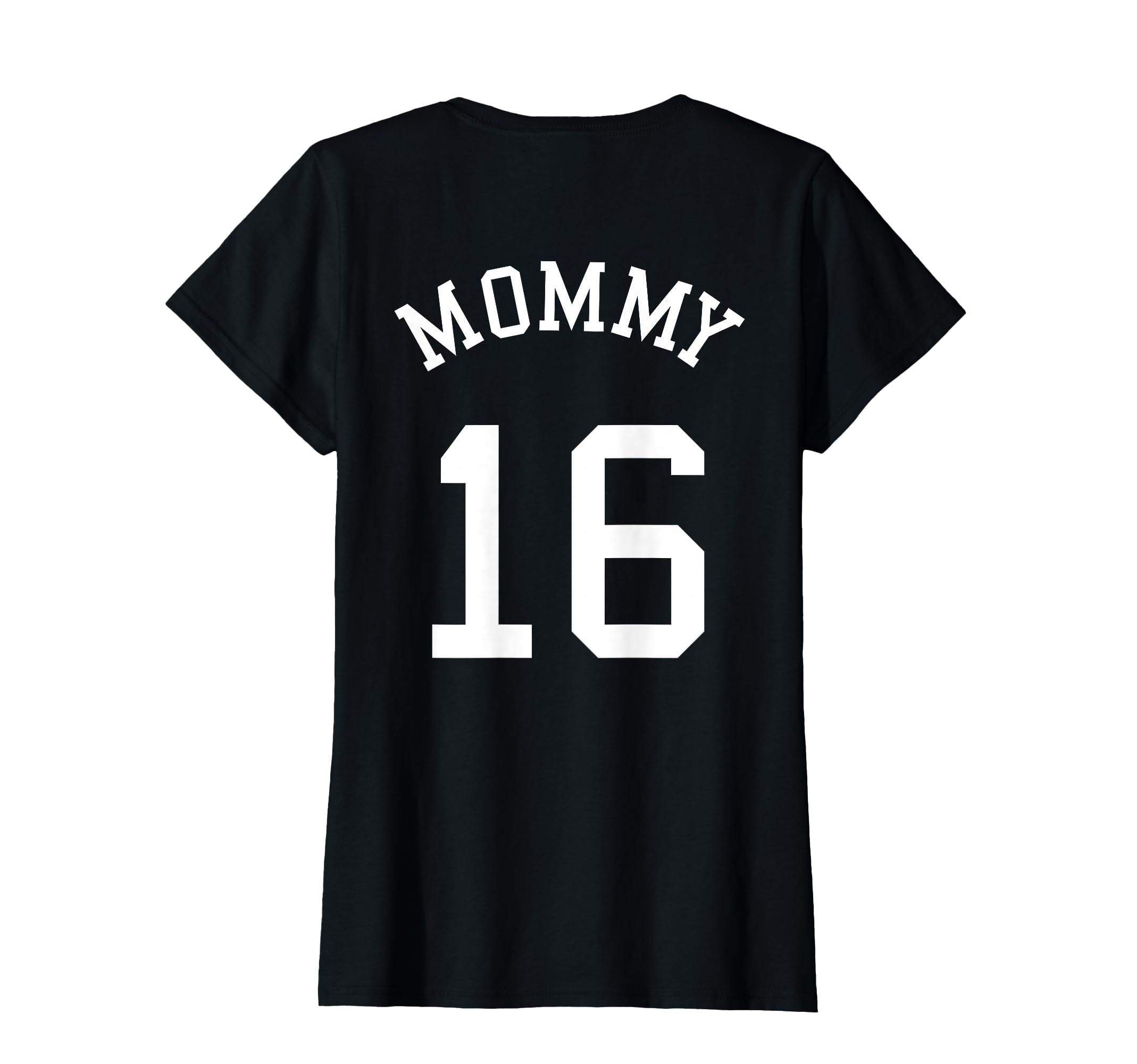 Mommy Back No 16 Football Mother T-Shirt - Custom Art Print Men Women - T-Shirt, Sweatshirt, Hoodie