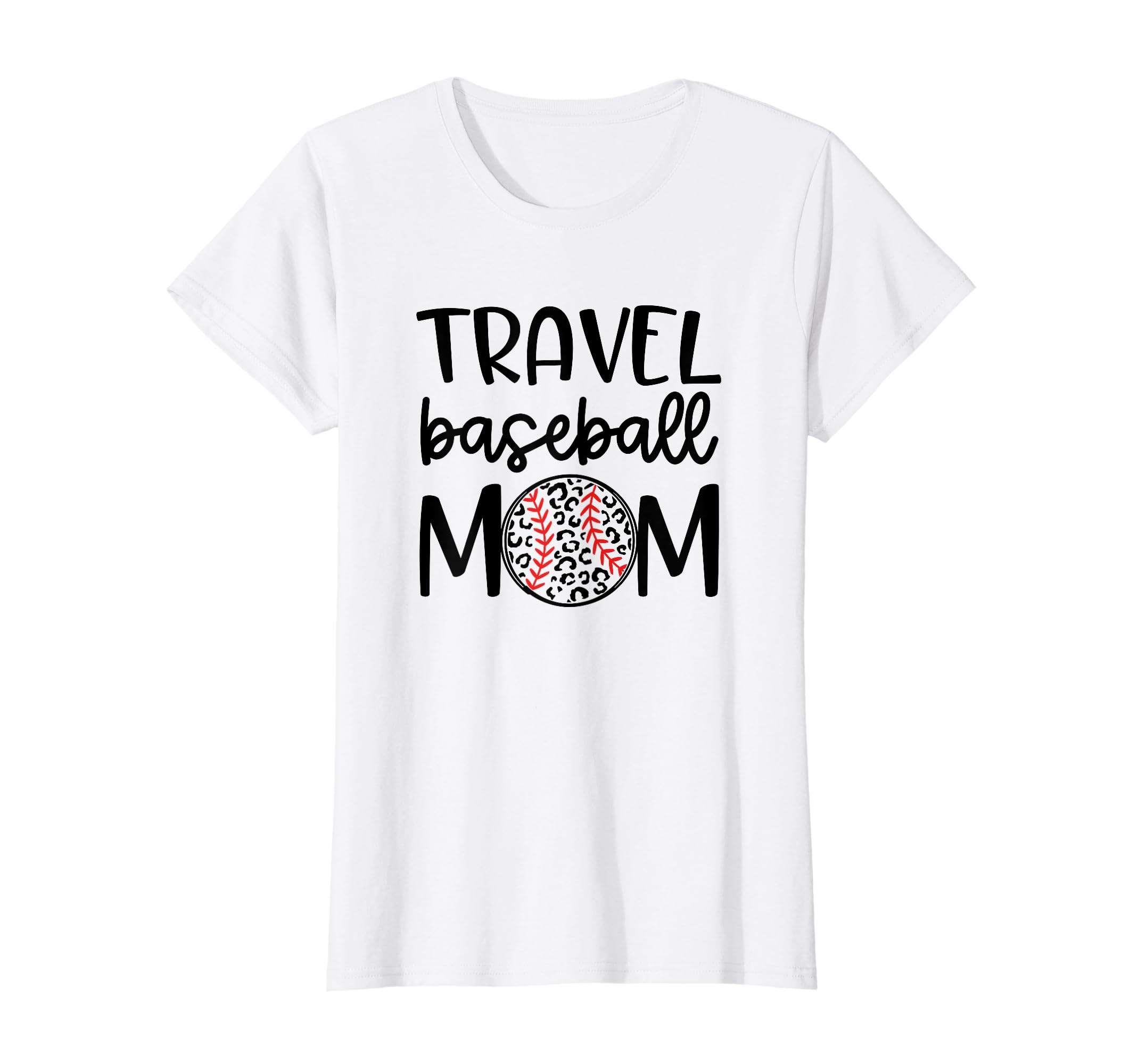 Travel Baseball Mom Travel Team T-Shirt - Fun Novelty Design for Adults - T-Shirt, Sweatshirt, Hoodie