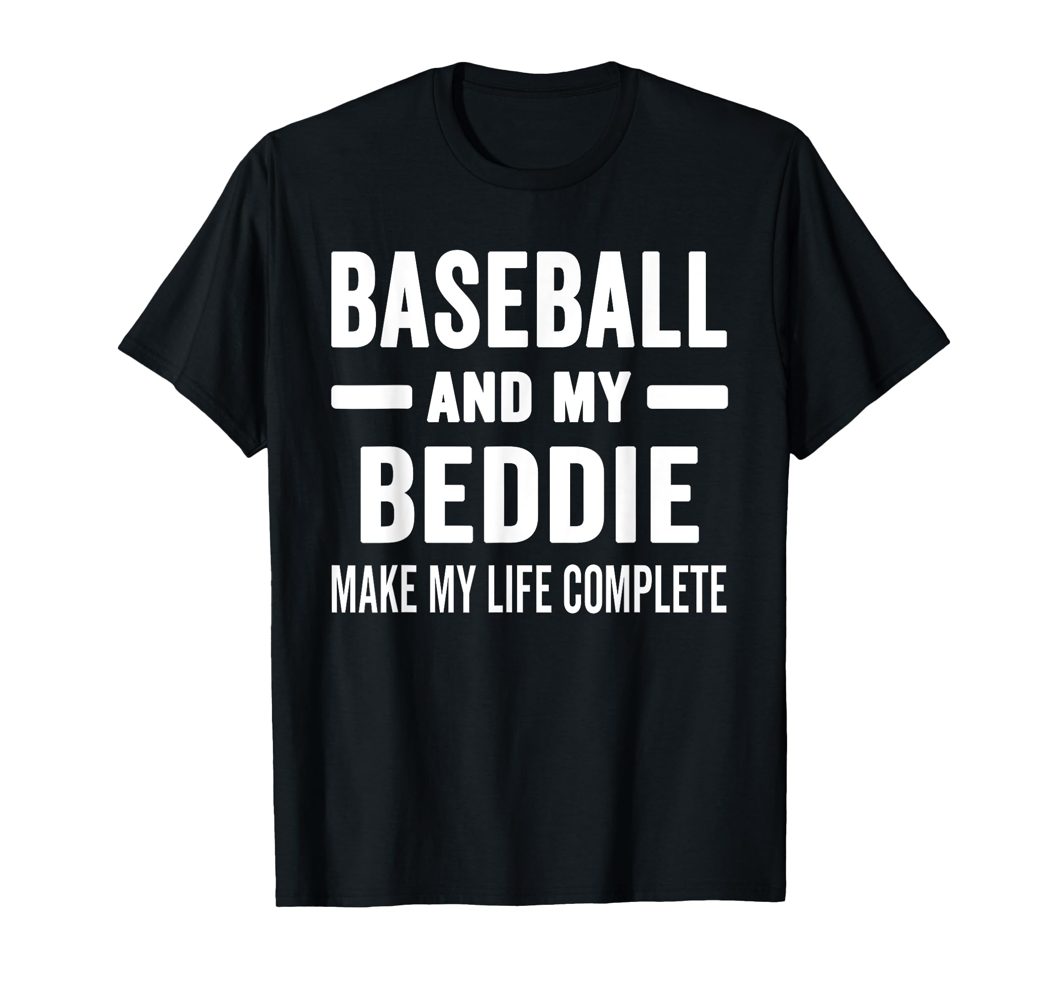 Baseball And My Beddie Mama Dog T-Shirt - Fun Novelty Design Men Women - T-Shirt, Sweatshirt, Hoodie