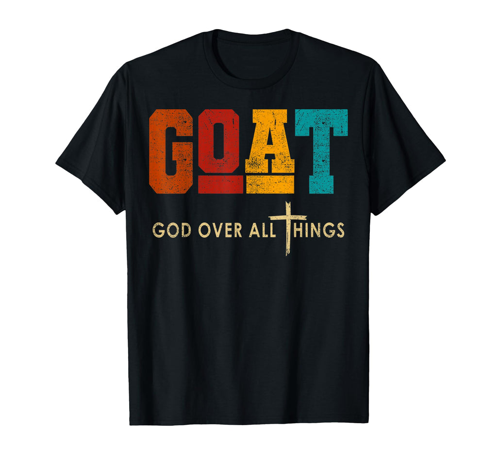 Goat God Over All Things Jesus Religion T-Shirt - Aesthetic Graphic Unisex - T-Shirt, Sweatshirt, Hoodie