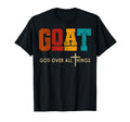 Goat God Over All Things Jesus Religion T-Shirt - Aesthetic Graphic Unisex - T-Shirt, Sweatshirt, Hoodie