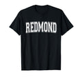 Redmond Wa Washington Usa Sports T-Shirt - Casual Everyday Wear for Adults - T-Shirt, Sweatshirt, Hoodie