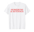 Homeruns And Hotdogs Baseball Mom T-Shirt - Aesthetic Graphic for Adults - T-Shirt, Sweatshirt, Hoodie