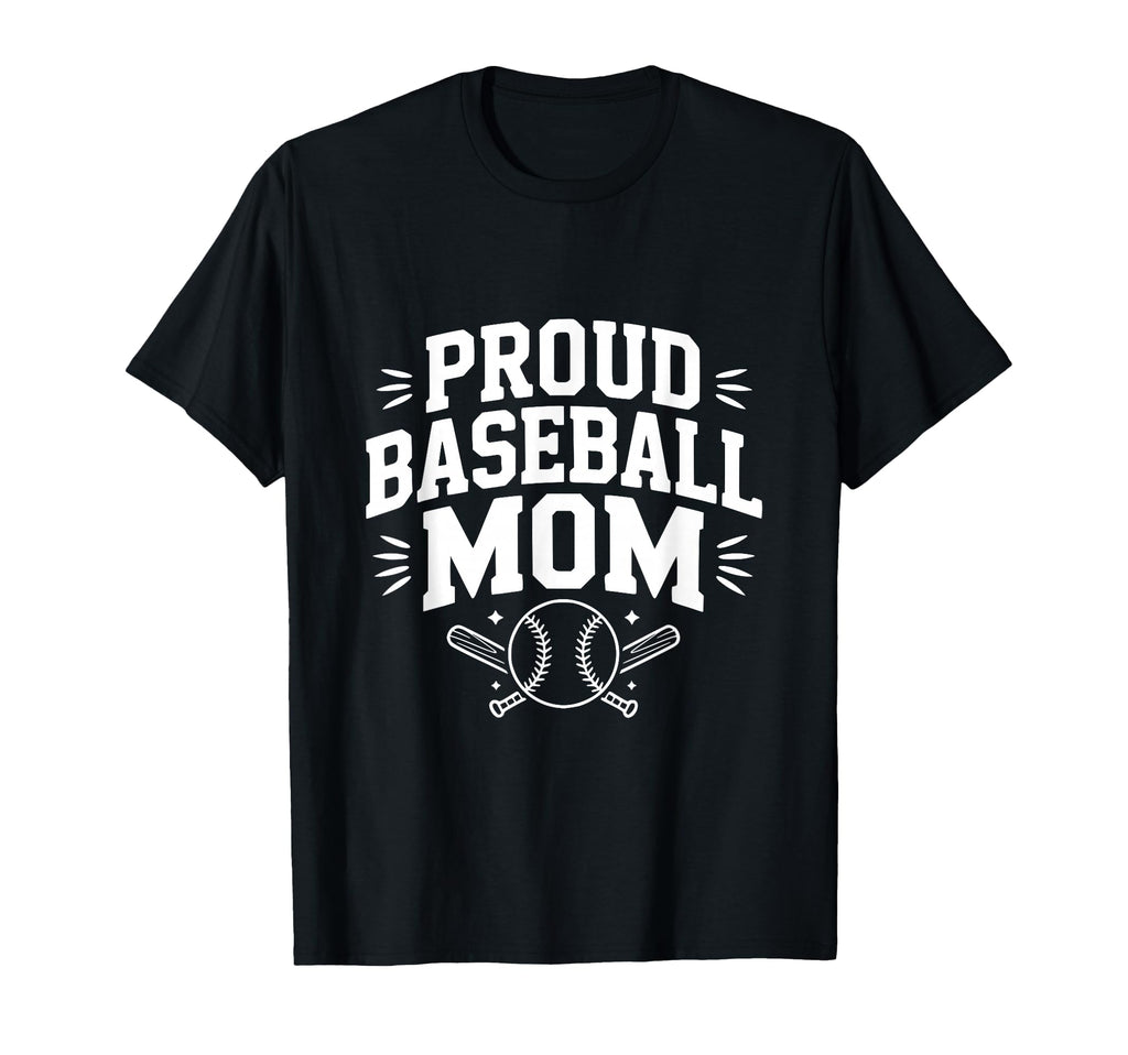 Proud Baseball Mom Supportive Fan T-Shirt - Minimalist Print Men Women - T-Shirt, Sweatshirt, Hoodie