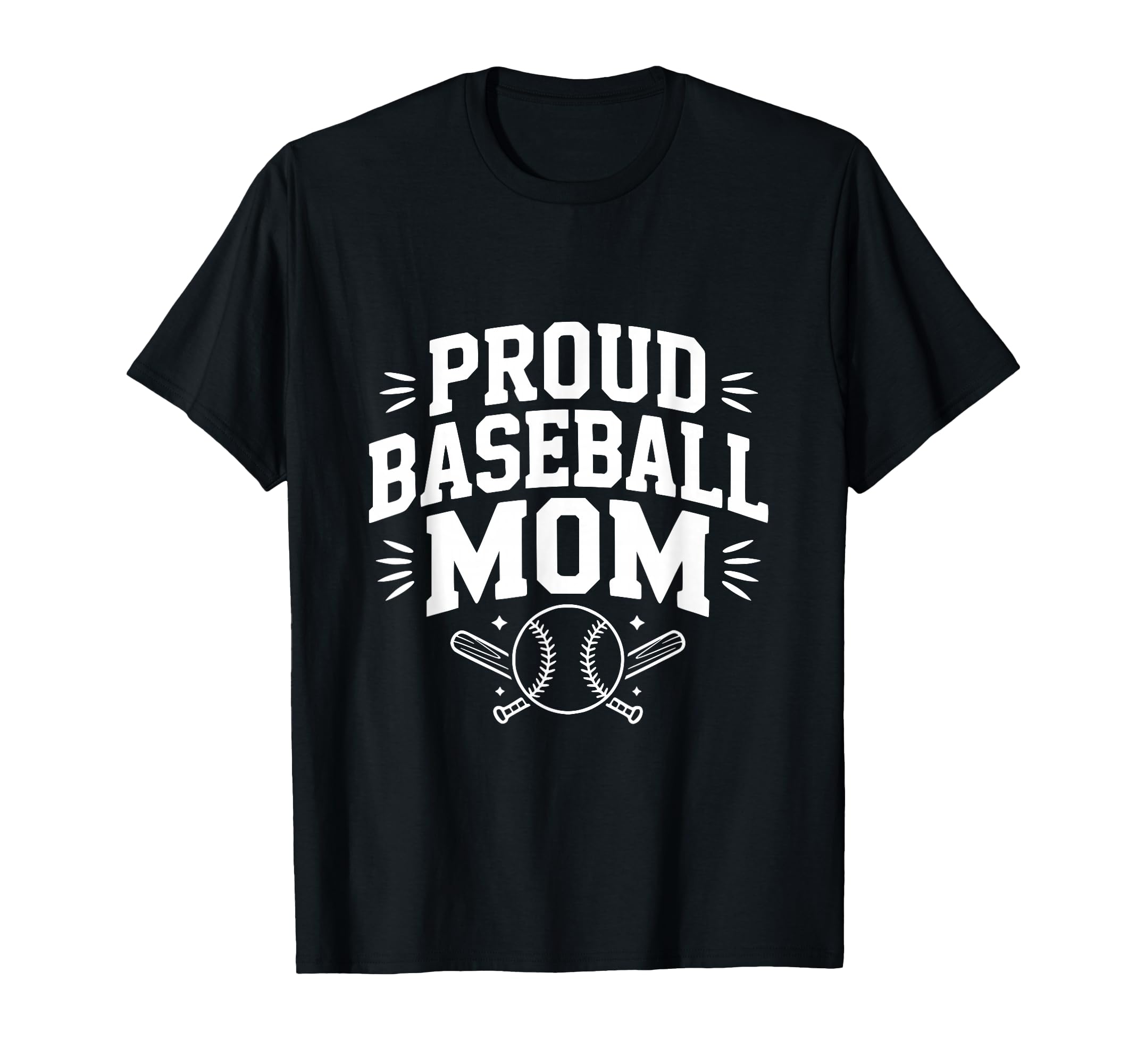 Proud Baseball Mom Supportive Fan T-Shirt - Minimalist Print Men Women - T-Shirt, Sweatshirt, Hoodie