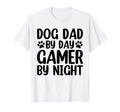 Funny Dog Dad Day Gamer Night T-Shirt - Casual Everyday Wear Unisex - T-Shirt, Sweatshirt, Hoodie