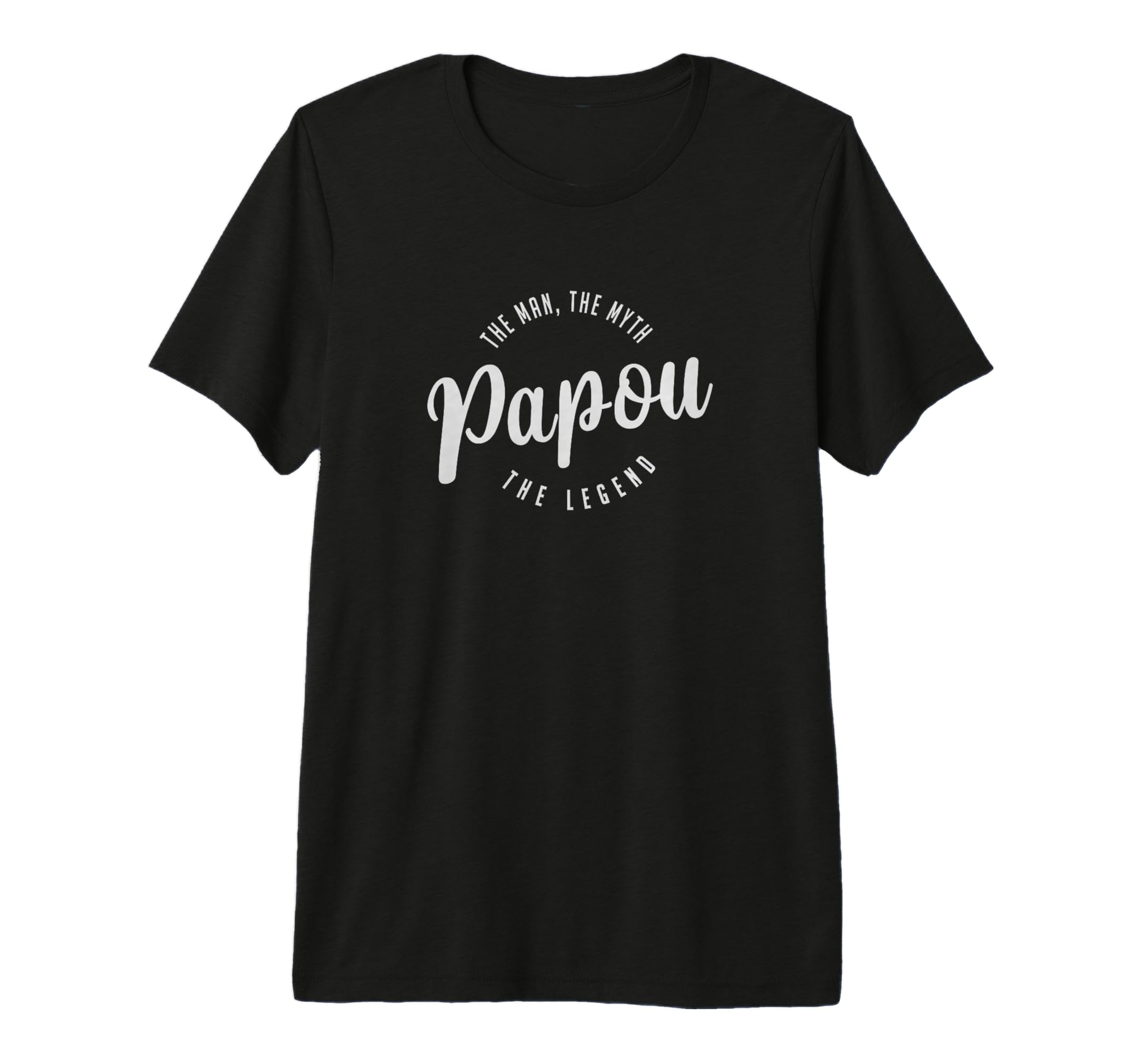 Papou Myth Legend Distressed T-Shirt - Streetwear Style Unisex - T-Shirt, Sweatshirt, Hoodie