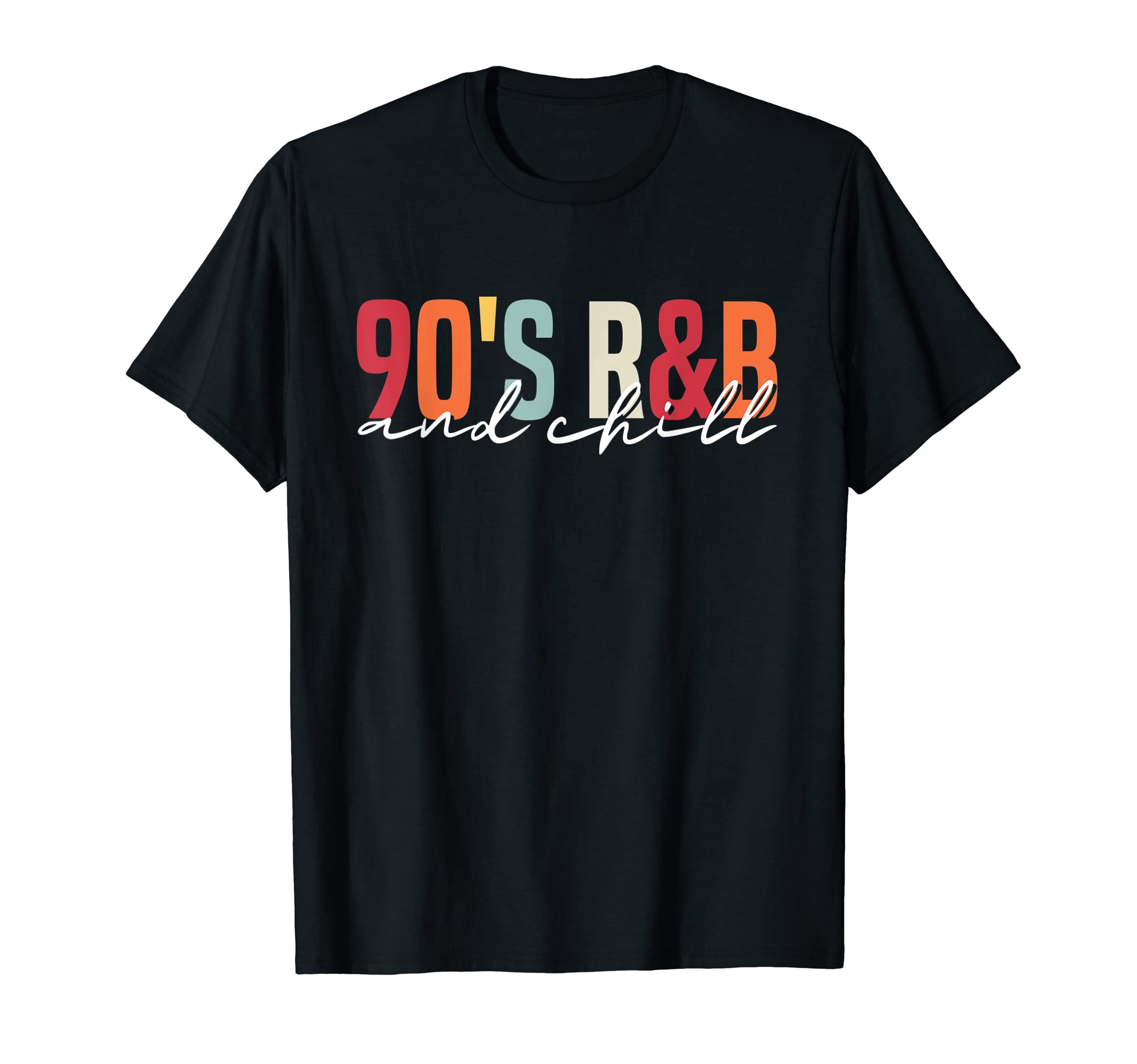 90S R B And Chill Music Lover T-Shirt - Aesthetic Graphic Men Women - T-Shirt, Sweatshirt, Hoodie