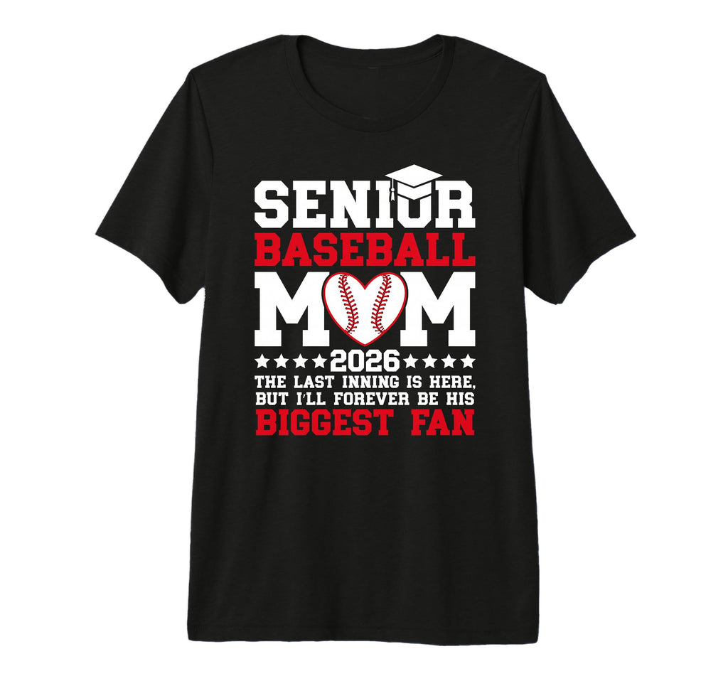 Baseball Senior Mom 2026 Proud T-Shirt - Fun Novelty Design Men Women - T-Shirt, Sweatshirt, Hoodie