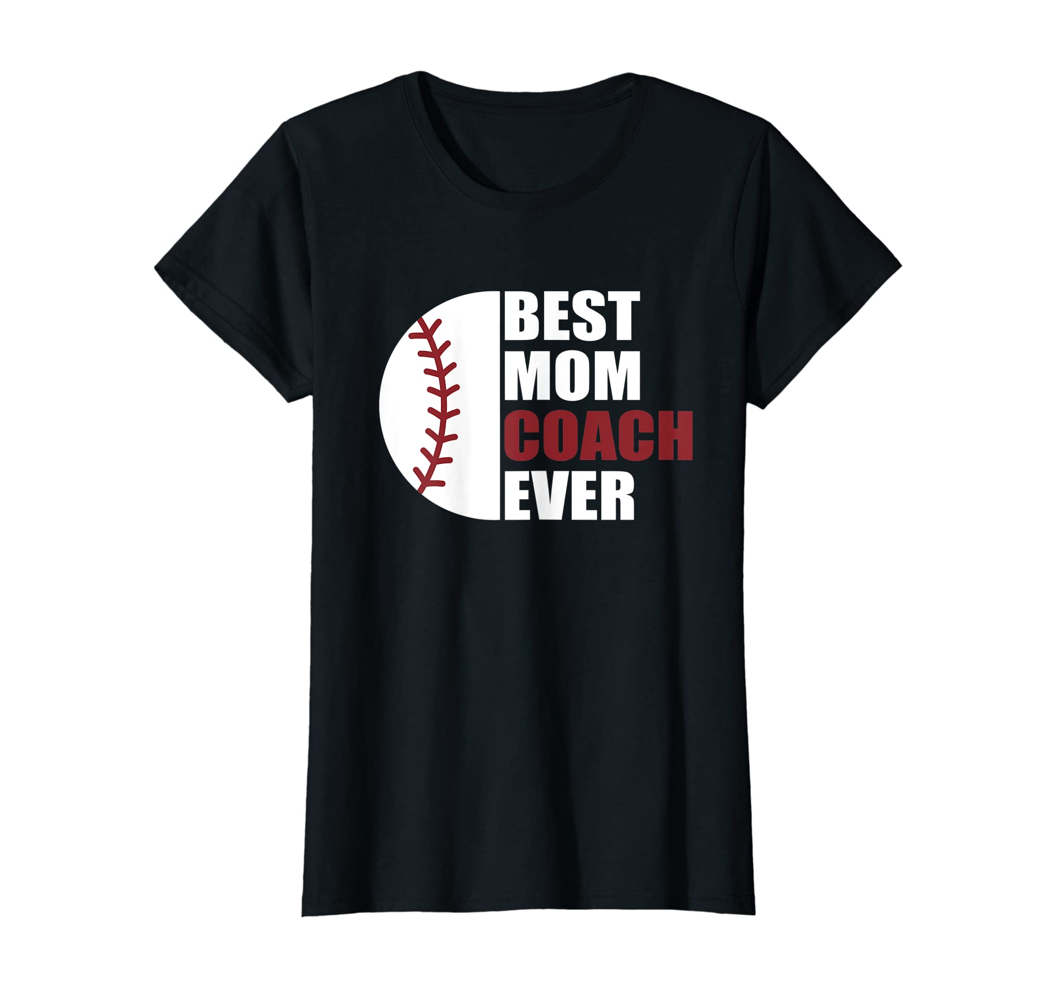 Womens Best Baseball Mom Coach Ever T-Shirt - Aesthetic Graphic for Adults - T-Shirt, Sweatshirt, Hoodie