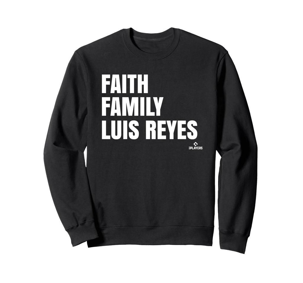 Faith Family Luis Reyes Prospect Sweatshirt - Fun Novelty Design Unisex - T-Shirt, Sweatshirt, Hoodie