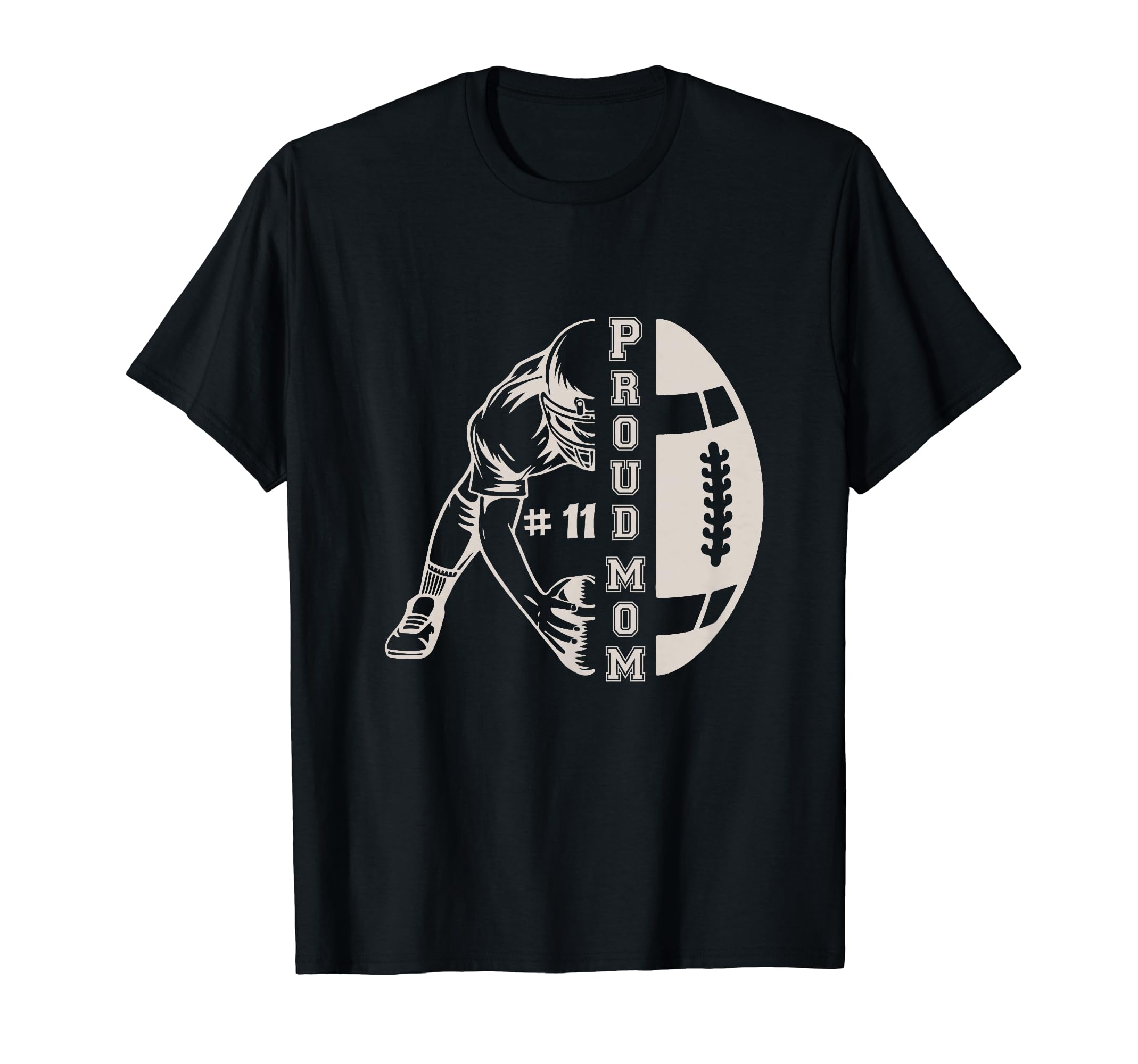 Customized Proud Football Mom Number 11 T-Shirt - Trendy Graphic Unisex - T-Shirt, Sweatshirt, Hoodie