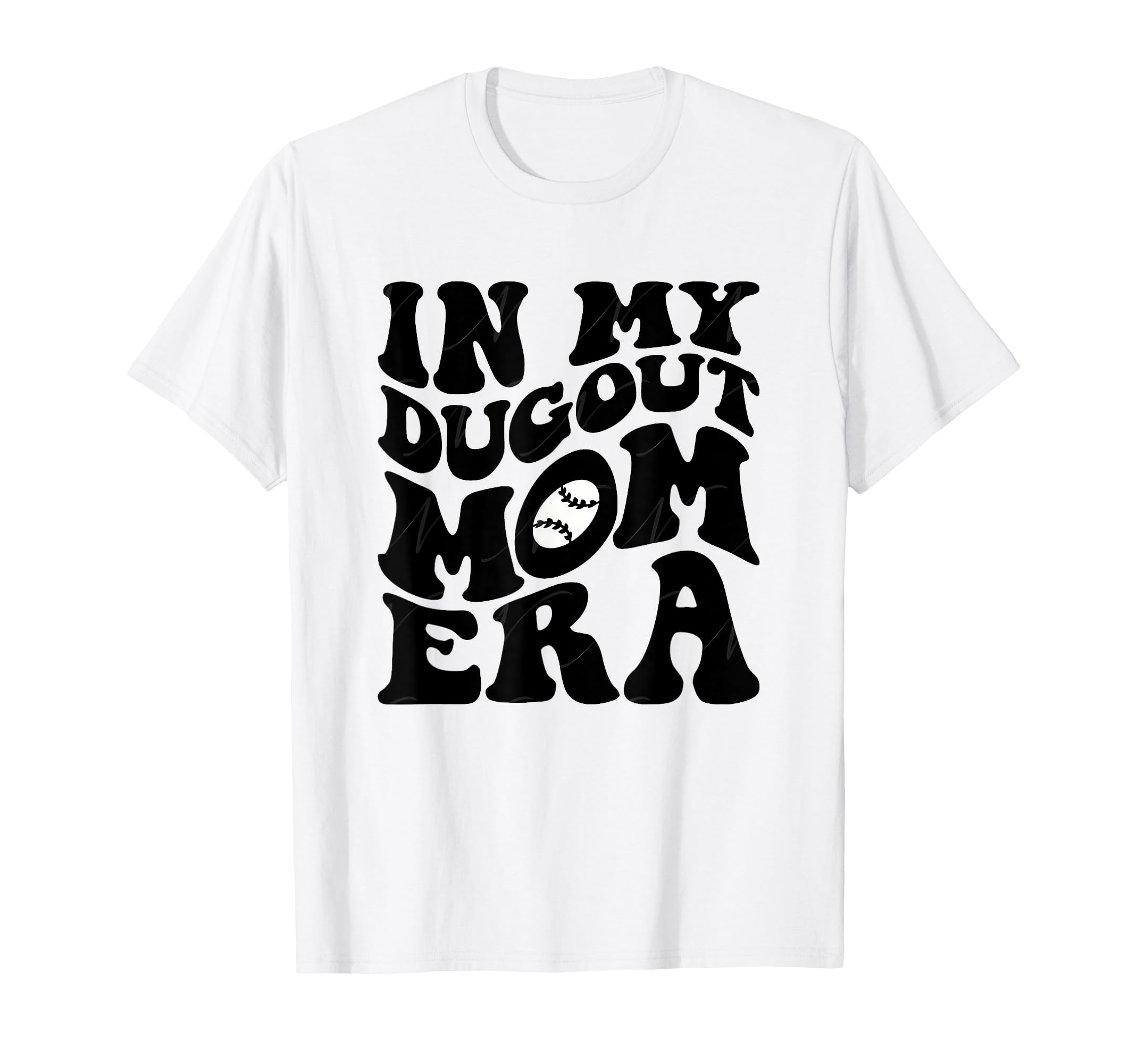 Groovy My Dugout Mom Era Funny Baseball T-Shirt - Unique Graphic Men Women - T-Shirt, Sweatshirt, Hoodie