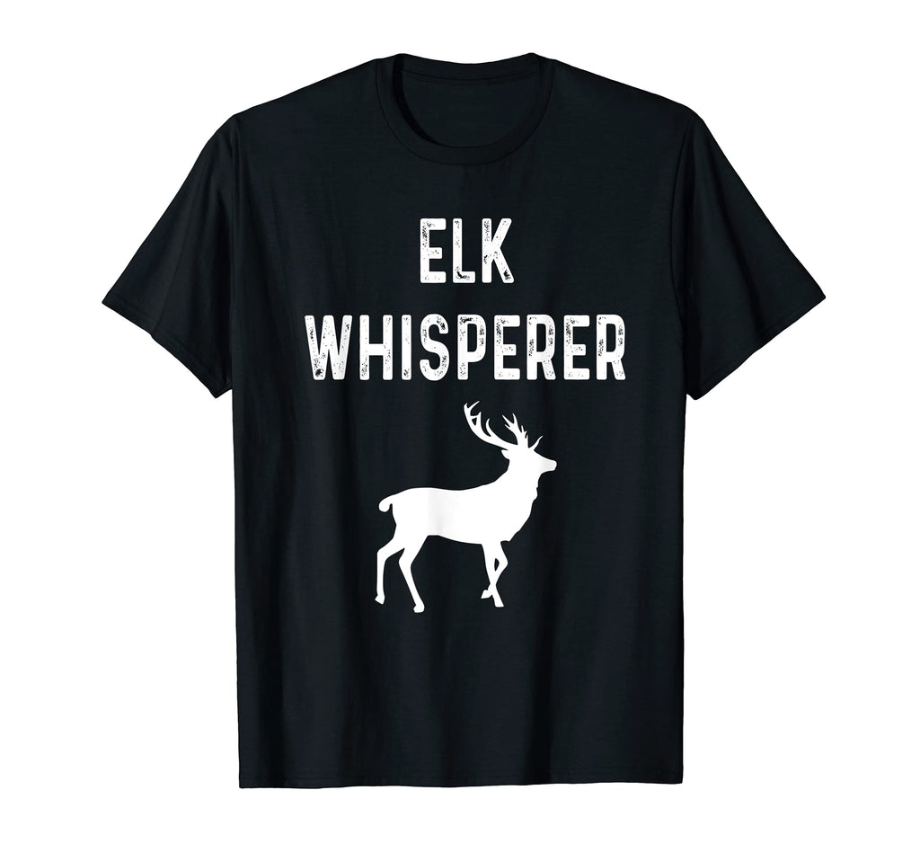 Elk Whisperer Hunter Game Hunting Gift T-Shirt - Trendy Graphic Men Women - T-Shirt, Sweatshirt, Hoodie