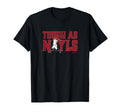 Josh Naylor Tough As Nayls Arizona Baseball T-Shirt - Trendy Graphic Unisex - T-Shirt, Sweatshirt, Hoodie