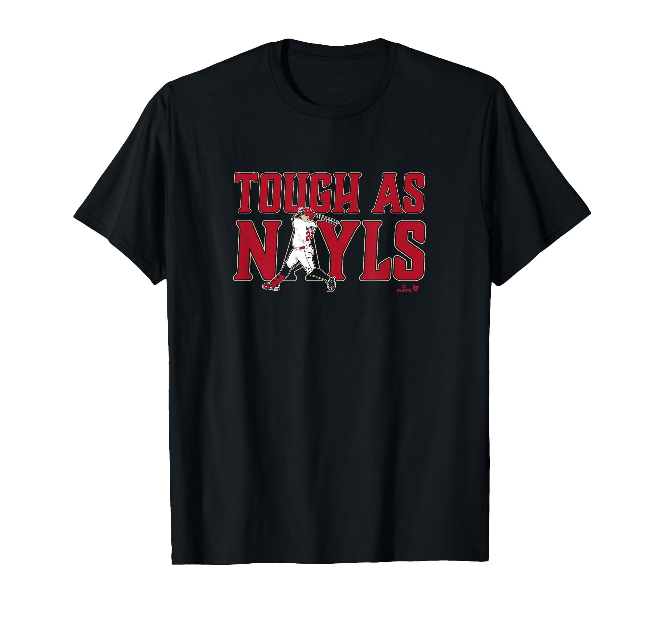 Josh Naylor Tough As Nayls Arizona Baseball T-Shirt - Trendy Graphic Unisex - T-Shirt, Sweatshirt, Hoodie