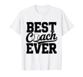 Best Baseball Coach Ever Gift Funny T-Shirt - Streetwear Style Unisex - T-Shirt, Sweatshirt, Hoodie