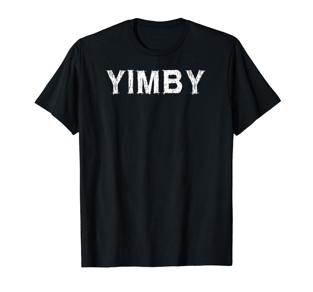 Yimby Distressed T-Shirt - Novelty Apparel Unisex - T-Shirt, Sweatshirt, Hoodie