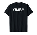 Yimby Distressed T-Shirt - Novelty Apparel Unisex - T-Shirt, Sweatshirt, Hoodie