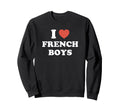 I Love French Y2K Valentine Sweatshirt - Custom Art Print for Adults - T-Shirt, Sweatshirt, Hoodie