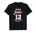 Team Jesus 12 Go And Make Disciples T-Shirt - Graphic Print Men Women - T-Shirt, Sweatshirt, Hoodie