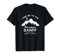 Banff Alberta Canada National Park T-Shirt - Minimalist Print Men Women - T-Shirt, Sweatshirt, Hoodie