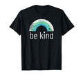 Be Kind Rainbow Kindness Gift T-Shirt - Minimalist Print Men Women - T-Shirt, Sweatshirt, Hoodie