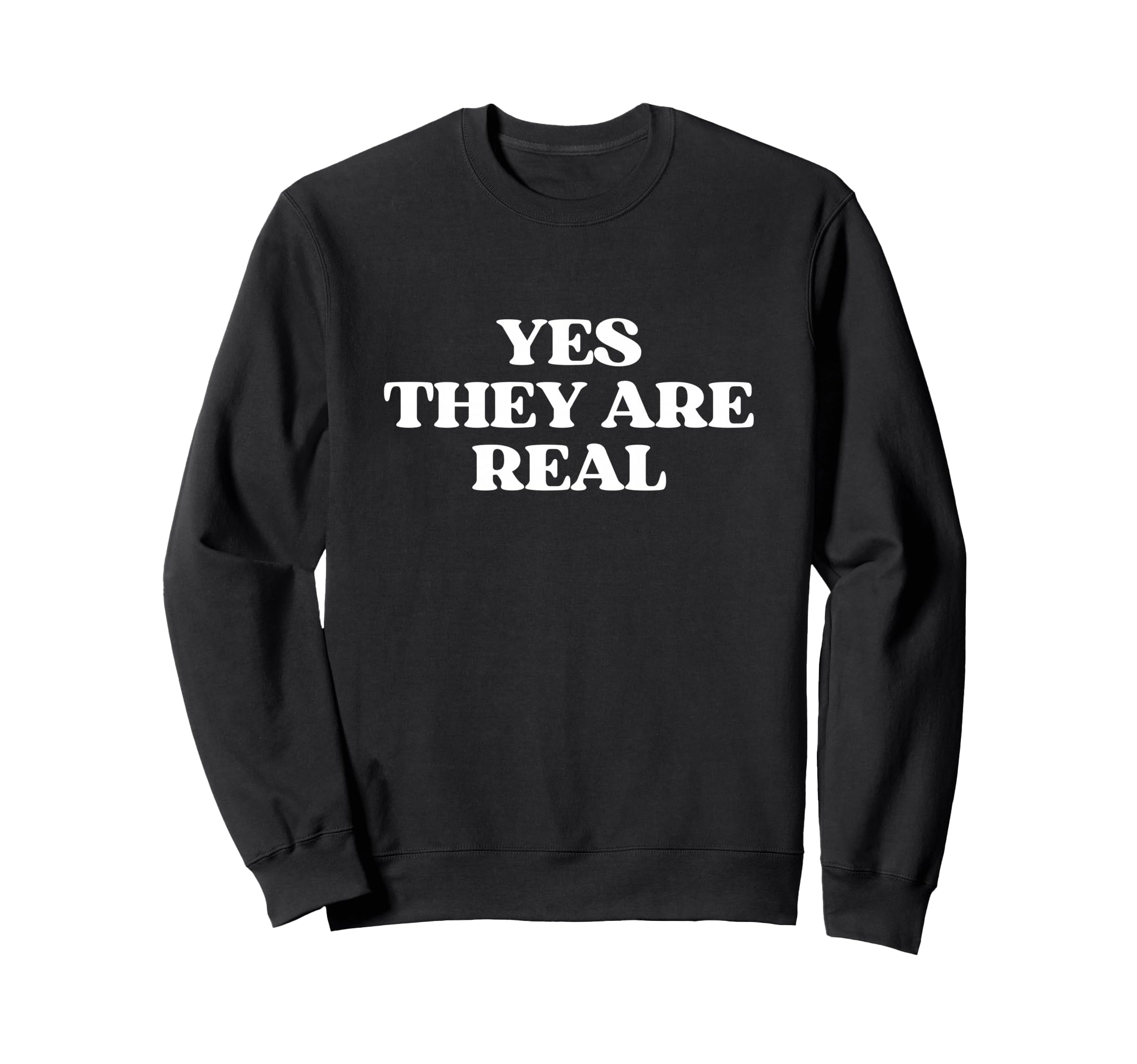 Original Yes They Are Real Y2K Sweatshirt - Unique Graphic Unisex - T-Shirt, Sweatshirt, Hoodie