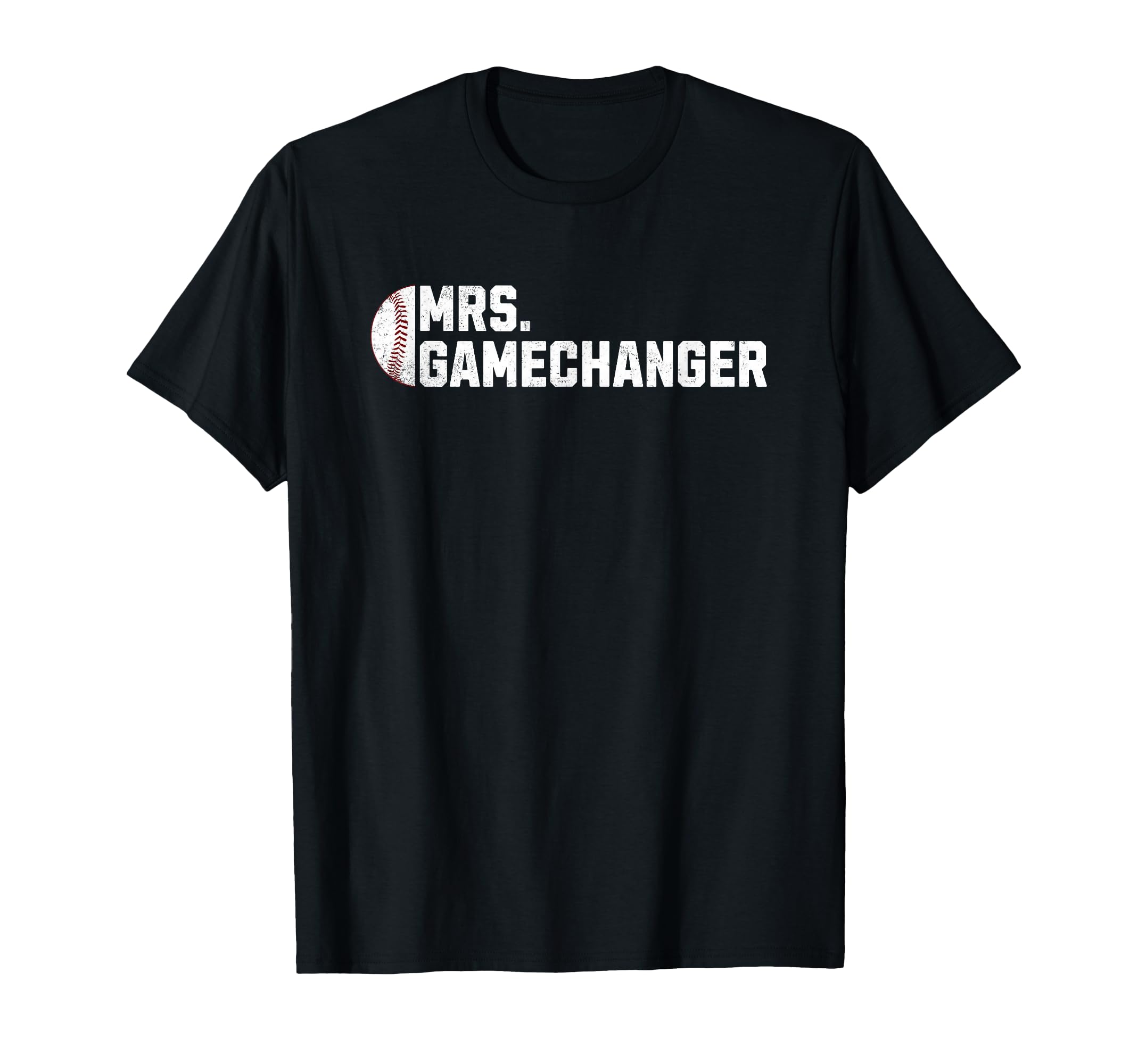 Mrs Gamechanger Baseball T-Shirt - Casual Everyday Wear Men Women - T-Shirt, Sweatshirt, Hoodie