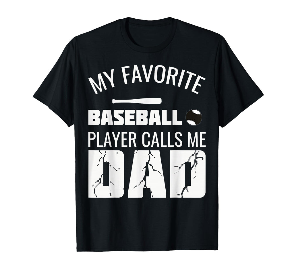 My Favorite Baseball Player Calls Me T-Shirt - Streetwear Style Men Women - T-Shirt, Sweatshirt, Hoodie