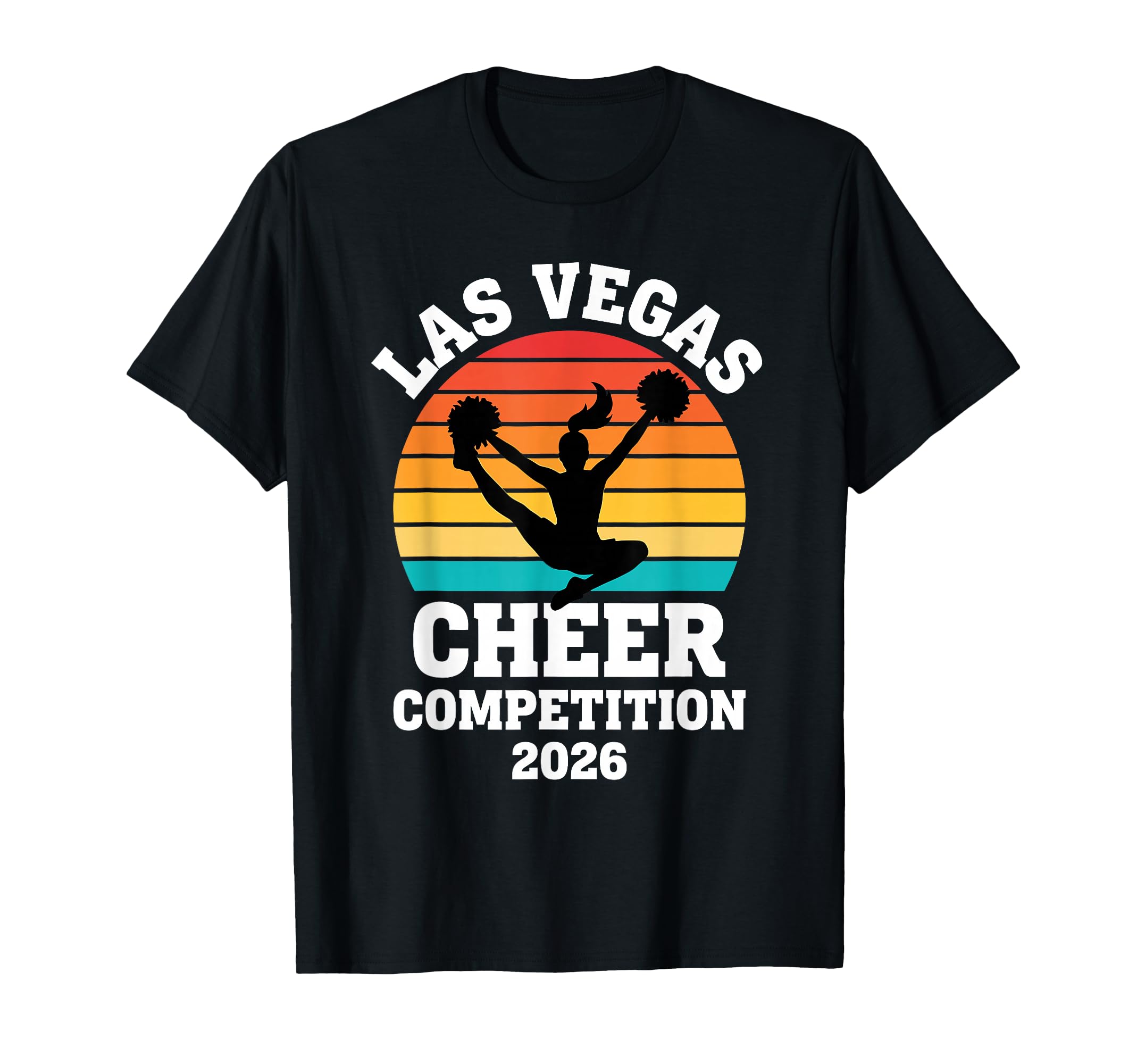 Las Vegas Cheer Competition 2026 Sunset T-Shirt - Novelty Apparel Unisex - T-Shirt, Sweatshirt, Hoodie