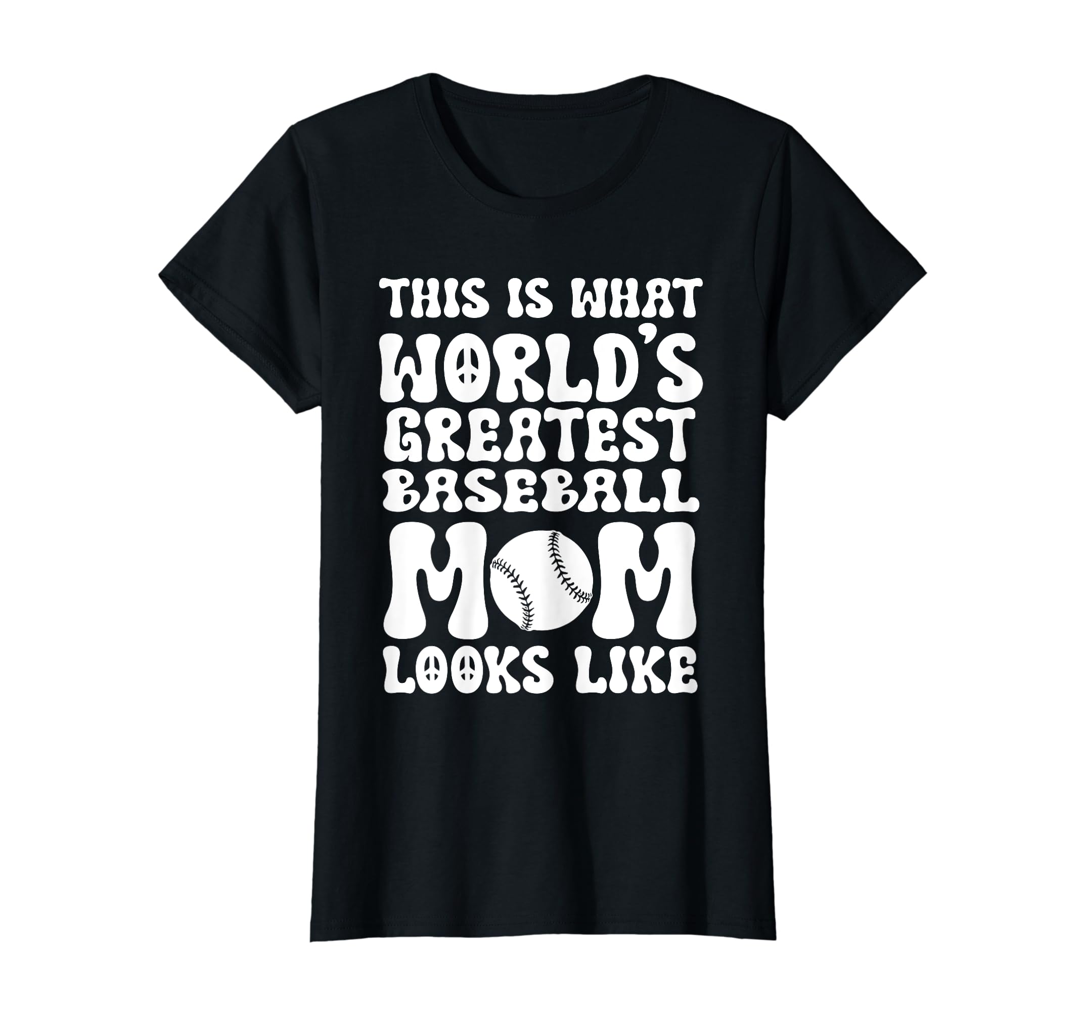 This Is What Worlds Greatest Baseball Mom T-Shirt - Trendy Graphic Unisex - T-Shirt, Sweatshirt, Hoodie