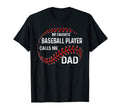Mens Favorite Baseball Player Calls T-Shirt - Fun Novelty Design Men Women - T-Shirt, Sweatshirt, Hoodie