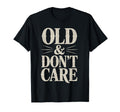 Cowboy Old And Dont Care T-Shirt - Streetwear Style Men Women - T-Shirt, Sweatshirt, Hoodie