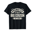 Funny Promoted To Big Cousin Est 2026 T-Shirt - Graphic Print Men Women - T-Shirt, Sweatshirt, Hoodie