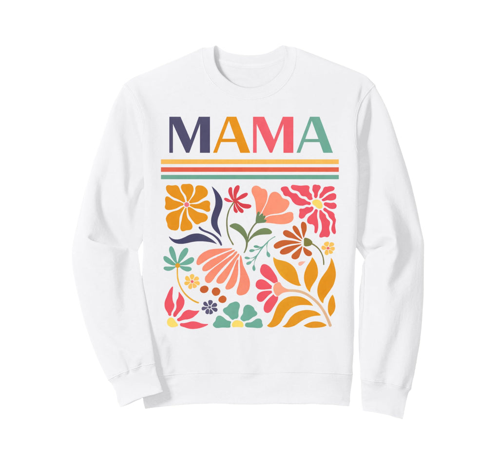 Mama Boho Floral Folk Art Sweatshirt - Casual Everyday Wear Men Women - T-Shirt, Sweatshirt, Hoodie